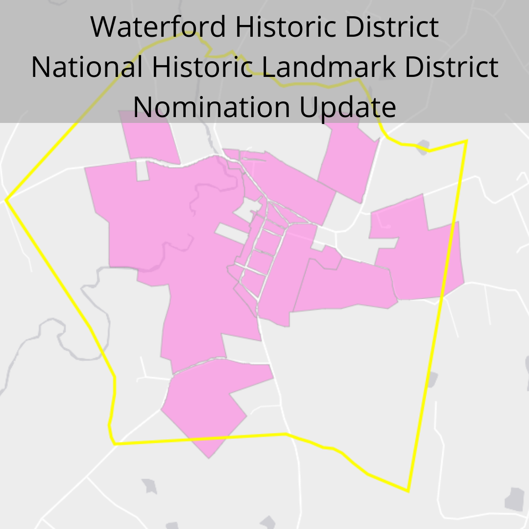 Waterford National Historic Landmark – Nomination Update