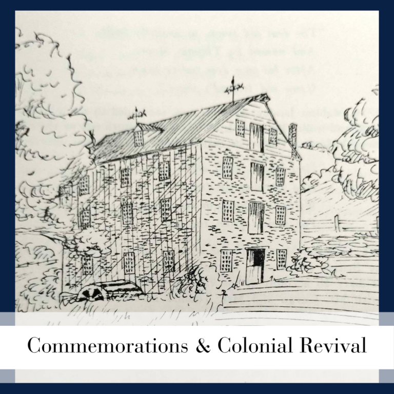 Commemorations & Colonial Revival